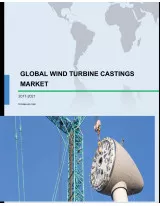Global Wind Turbine Castings Market 2017-2021
